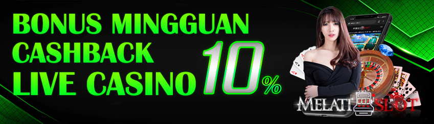 Promo Bonus Cashback LiveCasino 10%